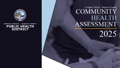Corpus Christi - Nueces County Community Health Assessment 2025