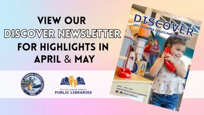 View Our Discover Newsletter for Highlights in April and May