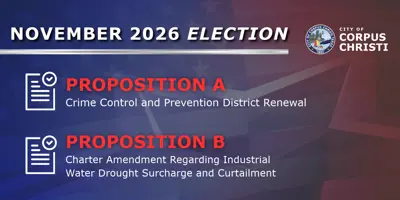 November 2026 Election, Proposition A: Crime Control and Prevention District Renewal; November 2026 Election, Proposition B: Charter Amendment Regarding Industrial Water Drought Surcharge and Curtailment