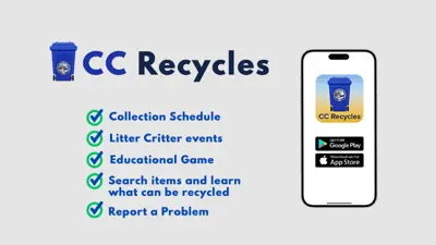 CC Recycles App offers Collection Schedules, Litter Critter events, Educational Games, Search features, and ability to report problems
