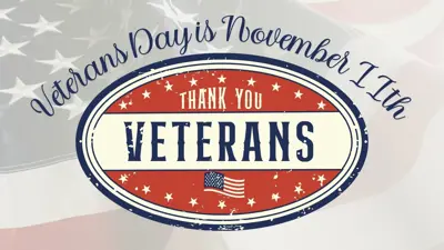 Veteran's Day is November 11th. Thank you veterans!