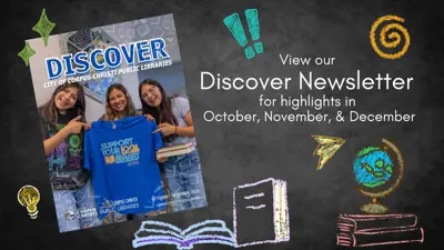 View Our Discover Newsletter for Highlights in October, November, and December