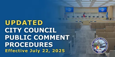 Updated City Council Public Comment Procedures. Effective July 22, 2025